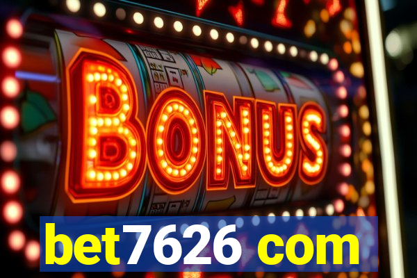 bet7626 com